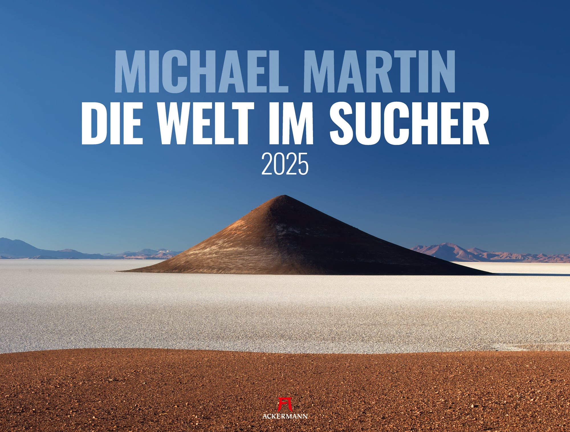 Ackermann Kalender Die Welt im Sucher - Michael Martin 2025 - Titelblatt